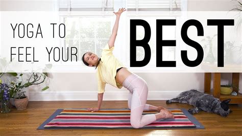 best yoga videos|Yoga To Feel Your Best .